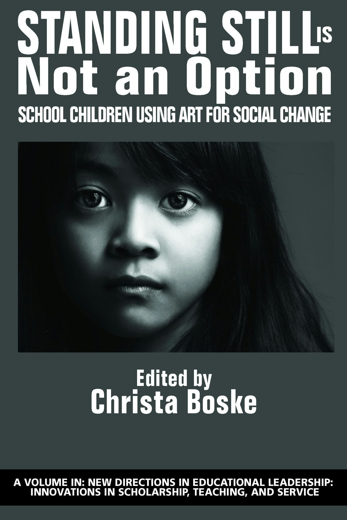 Book cover image for Standing Still Is Not an Option ISBN: 9781641138406